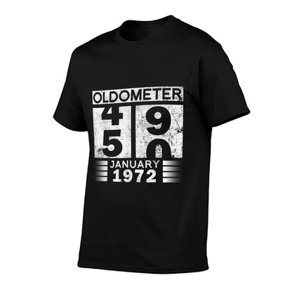 Oldometer 49-50 Born In January 1972 Funny 50th Birthday Comfortable T-Shirt