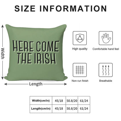 Here Come The Irish Soft Durable Construction Throw Pillow
