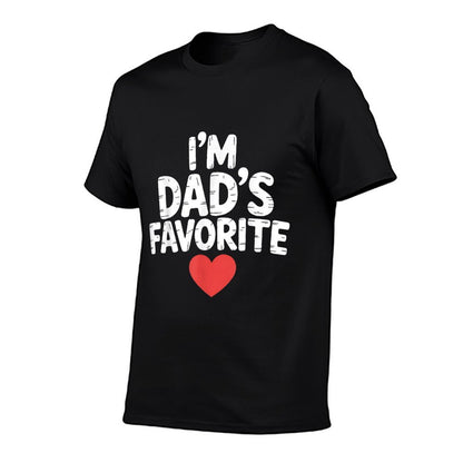 Dad's Favorite Child Funny Father's Day Gift  Fade-proof Color T-Shirt