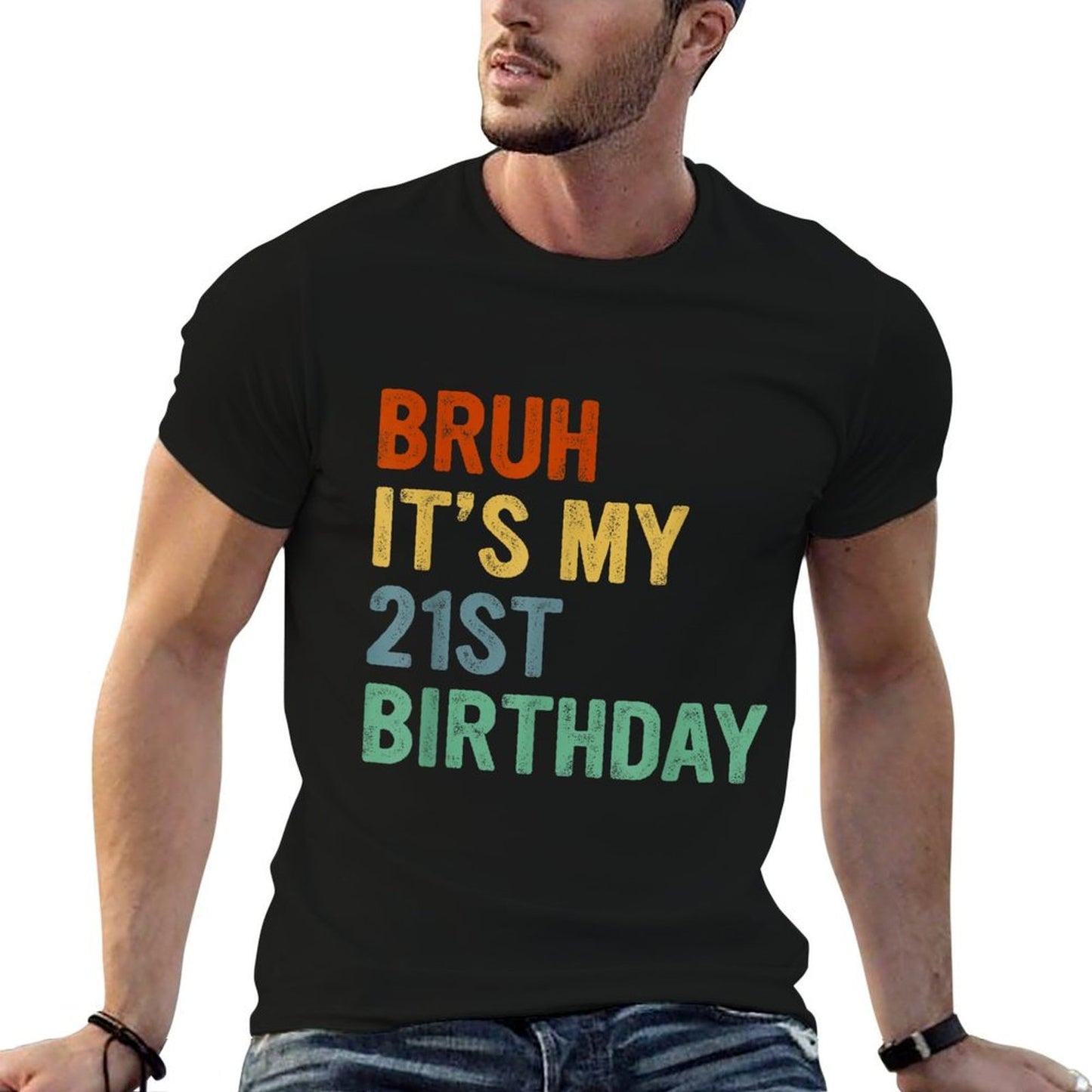 Bruh It's My 21st Birthday 21 Year Old Birthday  Oversized Silhouette T-Shirt