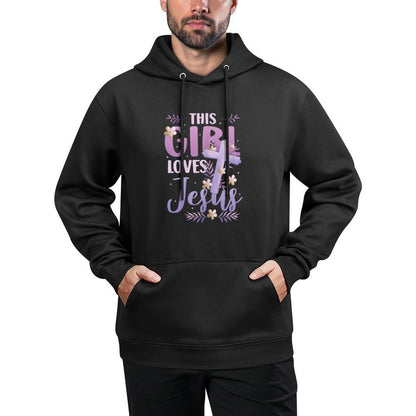 This Girl Loves Jesus Cute Christian Girl Jesus Unisex Design Hoodie