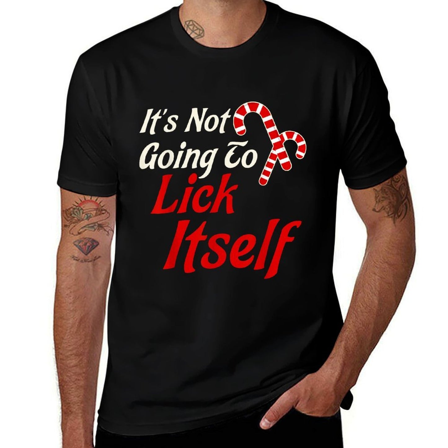 Its Not Going to Lick Itself Adult Funny Christmas  High-quality Stitching T-Shirt