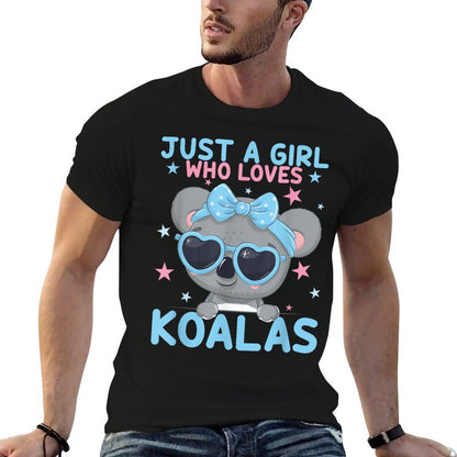 Just A Girl Who Loves Koalas Bear Koala  Affordable Price T-Shirt