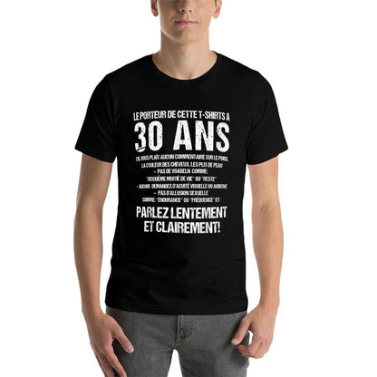 Le Porteur De Cette Shirts A 30 Ans 30th Birthday  Moisture-wicking T-Shirt