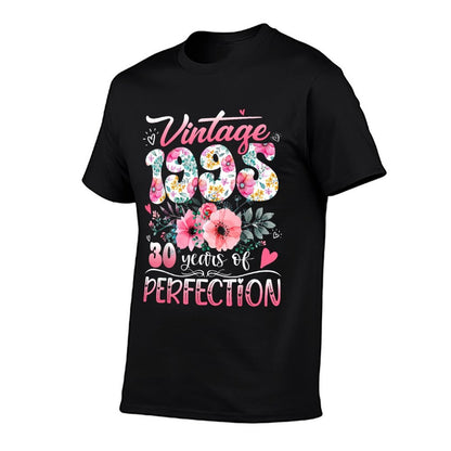 Vintage 1995 Floral 30 Years Of Perfection 30th B-day Party  Affordable Price T-Shirt