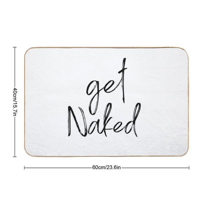 Get Naked Funny Bathroom Art  Rapid-Drying Bath Mat