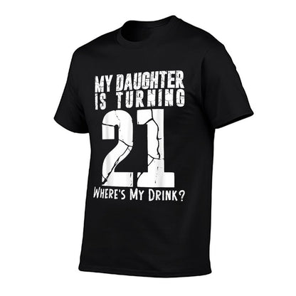My Daughter Is Turning 21st Daughter Birthday  Soft T-Shirt
