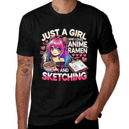 Just A Girl Who Loves Anime Ramen And Sketching, Japan Anime  Relaxed-fit T-Shirt