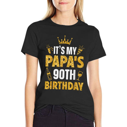 Father Daddy It's My Papa's 90th Birthday 1935 90 Years Old  Classic T-Shirt