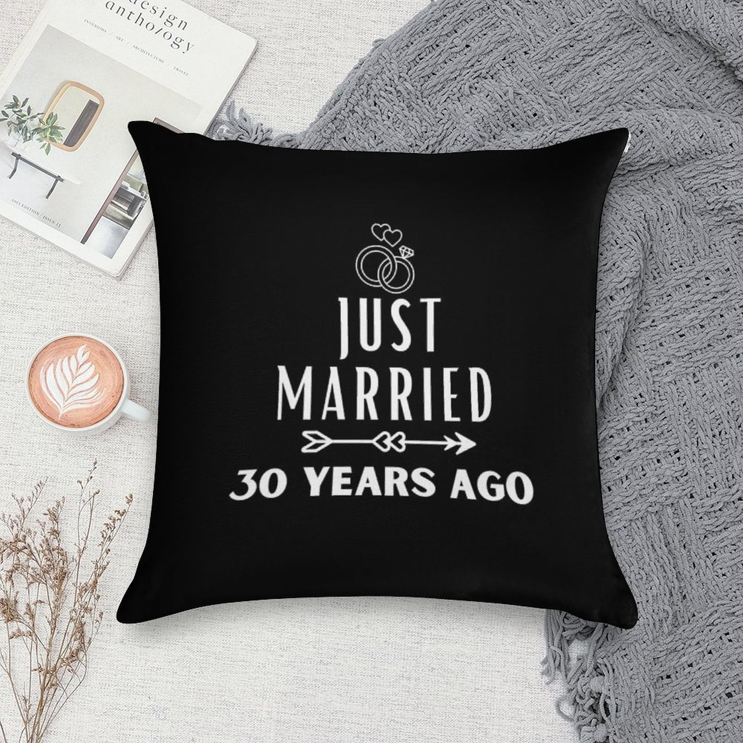 Just Married 30 Years Ago, 30th Wedding Anniversary for Men & Women Soft Reinforced Edging Throw Pillow