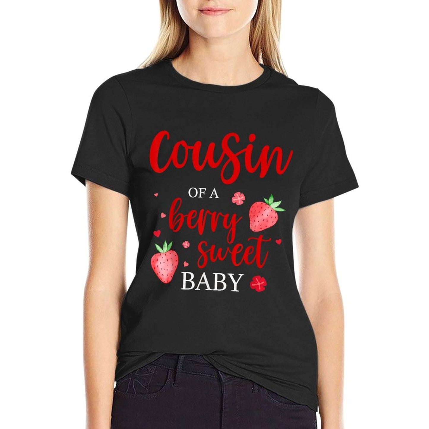 Cousin Of A Berry Sweet One Strawberry Baby First Birthday  Easy-care T-Shirt