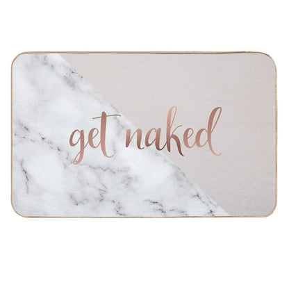 Get Naked Bathroom And Bedroom Quote, Blush Pink, Rose Gold, Marble  Non-Slip Bath Mat