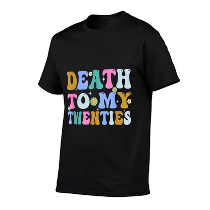 Groovy Death To My Twenties Funny R.I.P 20s 30th Birthday  Heathered Texture T-Shirt