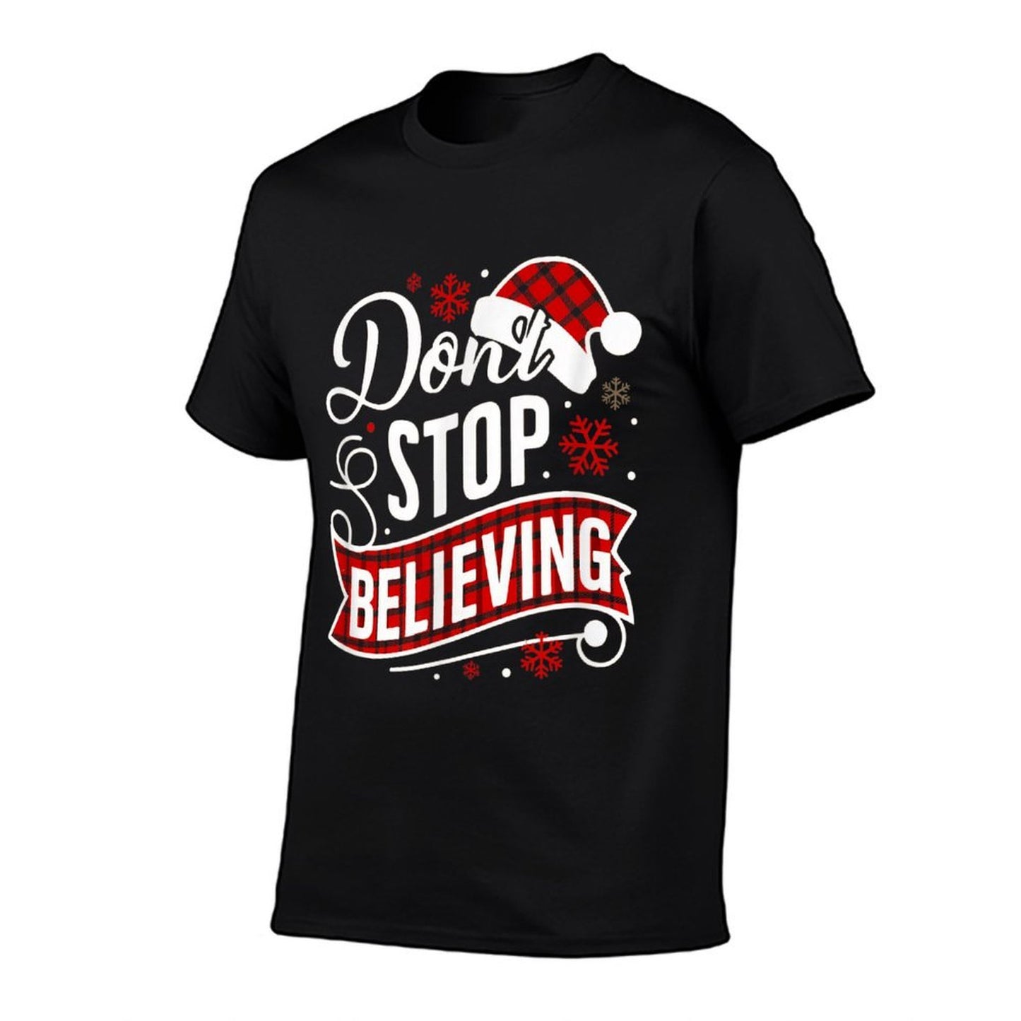 Santa Claus Dont Stop Believing Christmas Letter Print, Unisex-Adults, Black, Small,, Comfortable T-Shirt