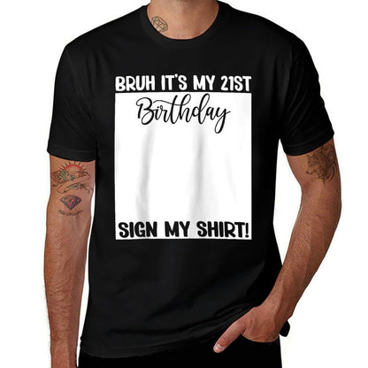 Bruh It's My 21st Birthday Sign My 21 Years Old Bday Raglan Baseball  Rolled Sleeves T-Shirt