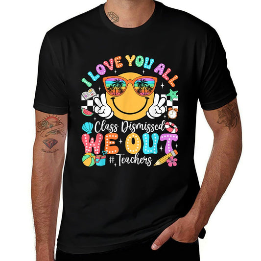 I Love You All Class Dismissed Last Day of School Teacher Oversized Silhouette T-Shirt