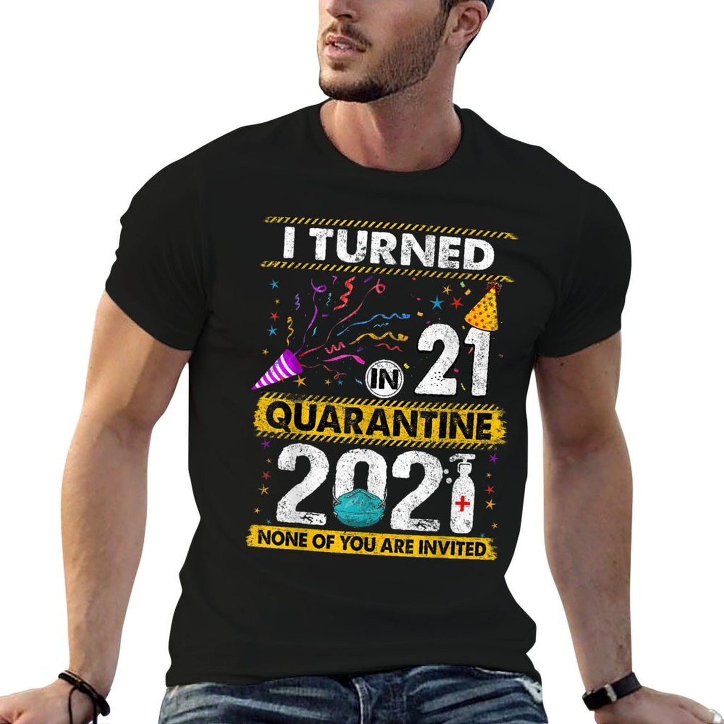 I Turned 21 In Quarantine 2021 21 Years Old 21st Birthday  Trendy Pattern T-Shirt