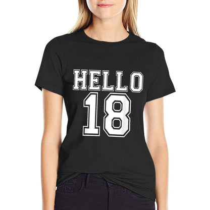 Hello Eighteen Happy 18th Birthday Gift  Easy-care T-Shirt