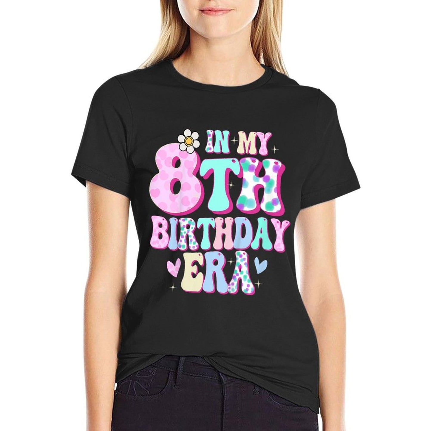 In My 8th Birthday Era Girl Gifts Eight Bday 8 Year Old  Durable T-Shirt