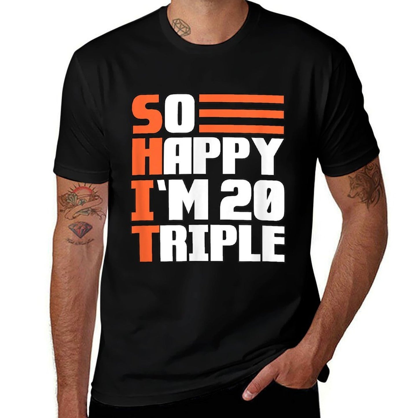So Happy I'm 20 Triple, 60th Birthday  High-quality Stitching T-Shirt