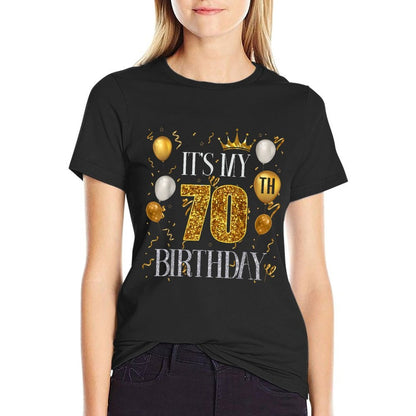 Its My 70th Birthday Happy 1953 Birthday For Men Women  Classic T-Shirt