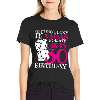 Getting Lucky in Las Vegas - Dirty 30 - 30th Birthday  Vintage-inspired T-Shirt