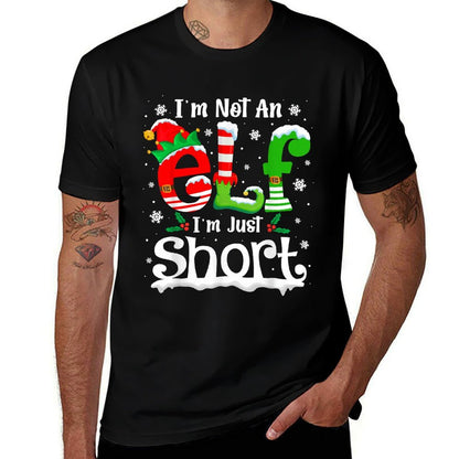 Im Not An Elf Im Just Short Funny Christmas Matching Elf  Cotton T-Shirt
