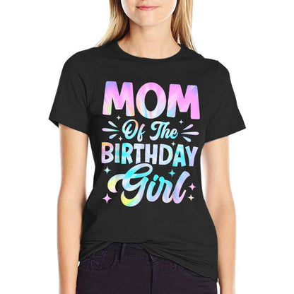 Mom Of The Birthday Girl Tie Dye Party Family Mommy  Moisture-wicking T-Shirt
