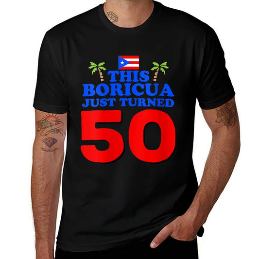 Womens This Boricua Just Turned 50 Puerto Rican 50th Birthday Gift  Polyester Blend T-Shirt