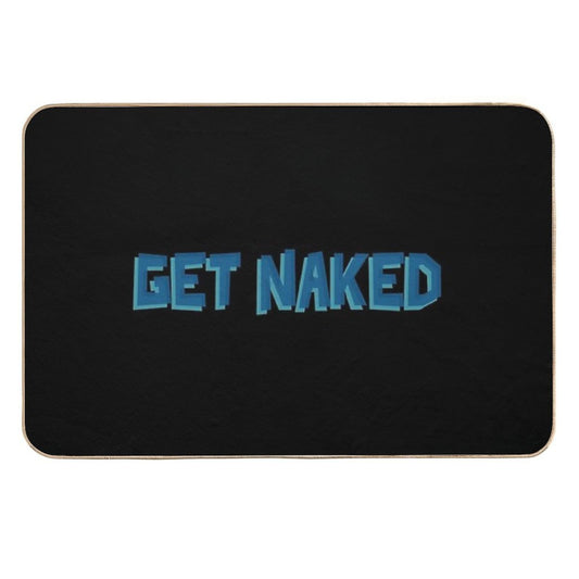 Funny Get Naked  Anti-Trip Bath Mat