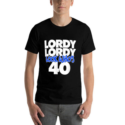 Lordy Lordy Look Who's 40 Shirt for 40th Birthday Party  Moisture-wicking T-Shirt