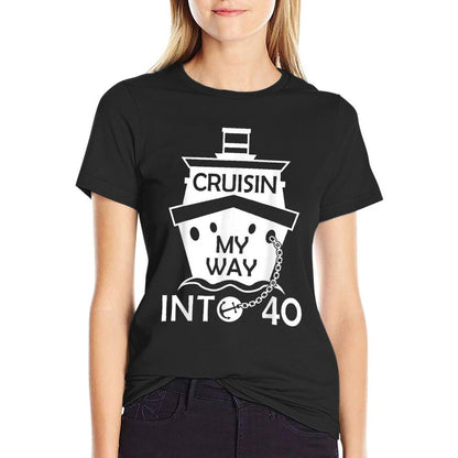 40th Birthday T Cruisin My Way Into 40 Funny Birthday  Odor-resistant T-Shirt