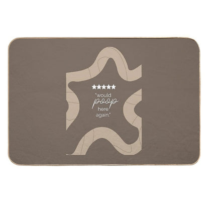 5-star Rating Would Poop Here Again  Versatile Bath Mat