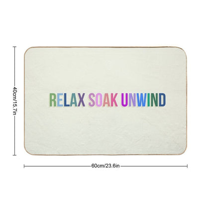 Relax Soak Unwind  Repositionable Bath Mat