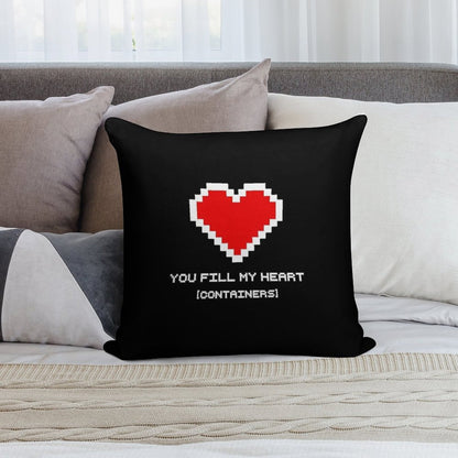 You Fill My Heart (Containers) Soft Home Decor Throw Pillow
