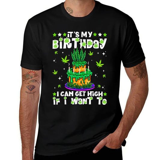Funny Birthday Cannabis Marijuana 420 Cake Youth Dad  Summer-ready Fabric T-Shirt