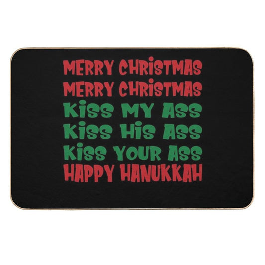 Merry Christmas Kiss My Ass Funny Hanukkah Vacation  Dirt-Trapping Bath Mat