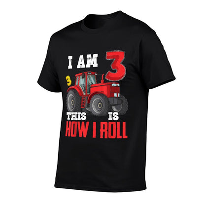I Am 3 This Is How I Roll 3rd Birthday Three Years Tractor Comfortable T-Shirt