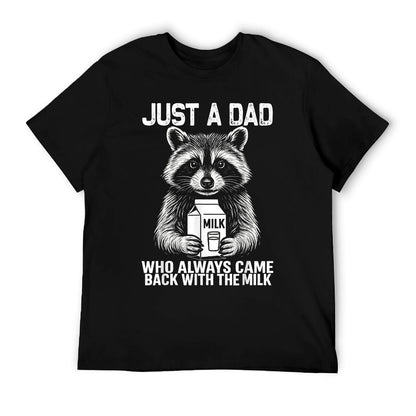 Just A Dad Who Always Came Back Fathers Day Funny Mens Graphic-printed T-Shirt