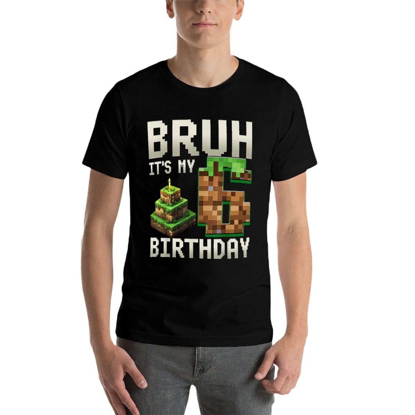 Birthday Boy Bruh It's My 6th Birthday Gamer Pixel Number  Durable T-Shirt