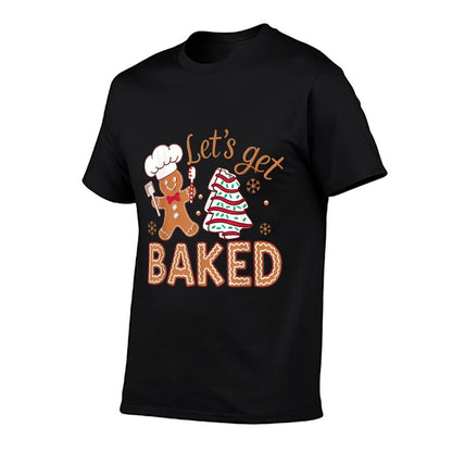 Lets Get Baked Gingerbread Man Christmas Tree Cake Cookie  Odor-resistant T-Shirt