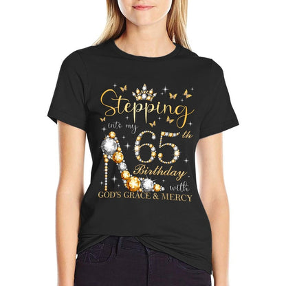 Stepping Into My 65th Birthday With God's Grace & Mercy Bday  Odor-resistant T-Shirt