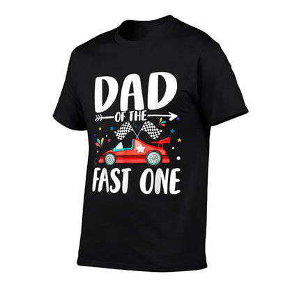 Dad Of The Fast One Birthday 1st Race Car Family Matching  Quick-drying T-Shirt