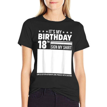 Its My 18th Birthday Sign My 18th Birthday Signature  Soft T-Shirt