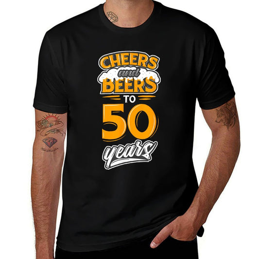 Cheers And Beers To 50 Years 50th Birthday Tshirt  Cotton T-Shirt