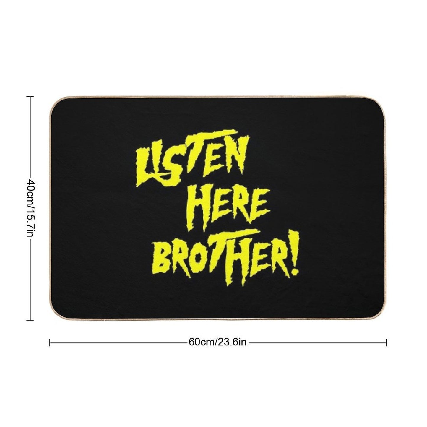 Listen Here Brother - Pro Wrestling Durable Bath Mat