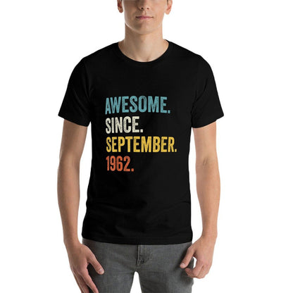 60 Years Old Awesome Since September 1962 60th Birthday  Wrinkle-resistant T-Shirt