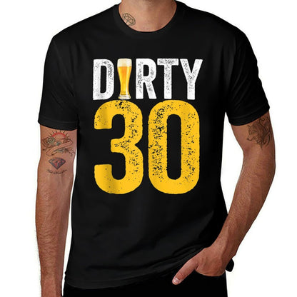 Dirty Thirty 30 Year Old Birthday Decorations Beer  Summer-ready Fabric T-Shirt
