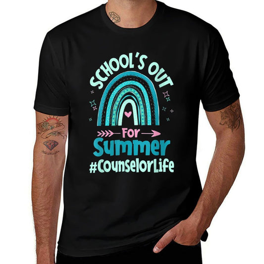 Counselor Life Last Day Of School Schools Out For Summer Tea  Cotton T-Shirt