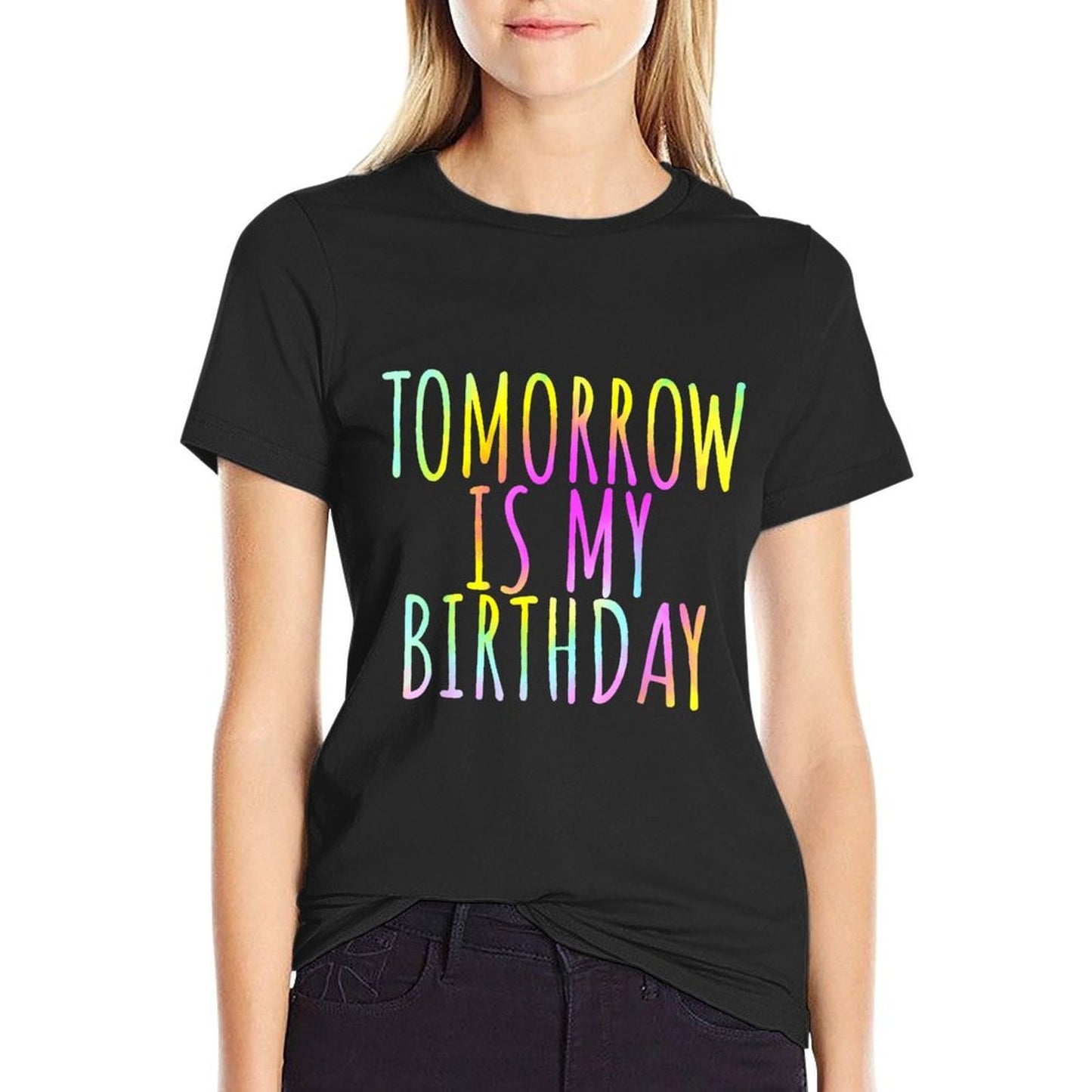 Funny Tie Dye Birthday Reminder Tomorrow Is My Birthday Kids  Classic T-Shirt